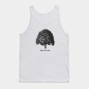 Save the trees Tank Top